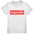 Legendär - Kinder T-Shirt